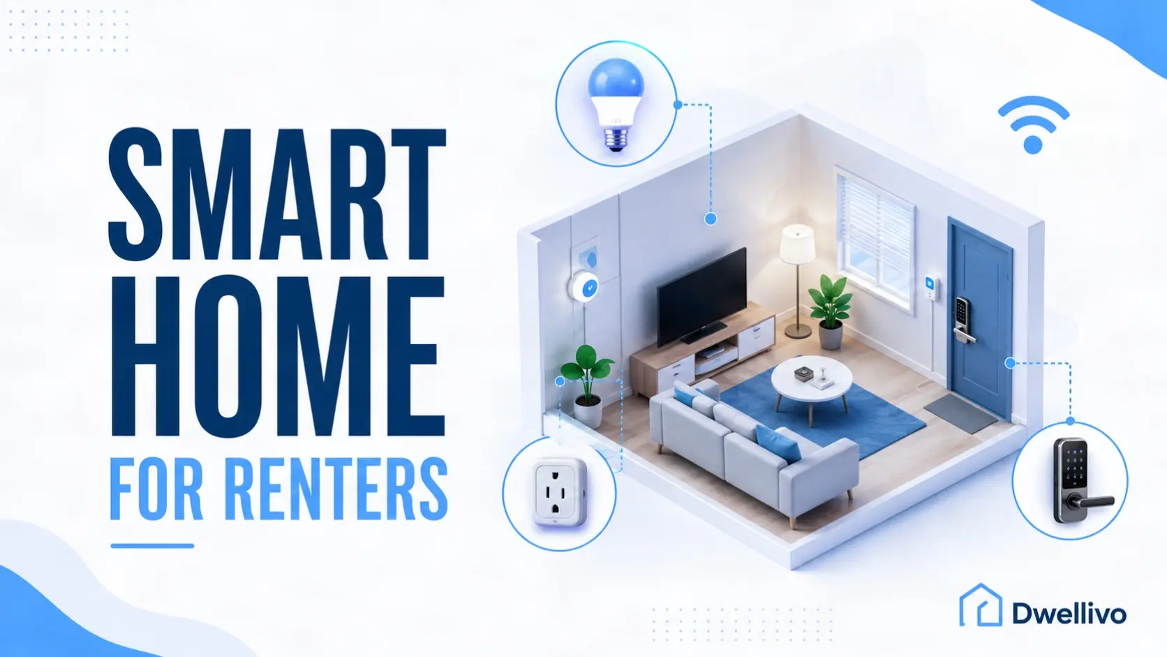 Smart Home for Renters_ A Complete Beginner's Guide